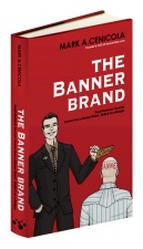 Small Business Success Comes from a Banner Brand - Build it on a Budget