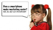 Little Lauren Overman asks, \"Does a Smartphone Make Marketing Easier?\"
